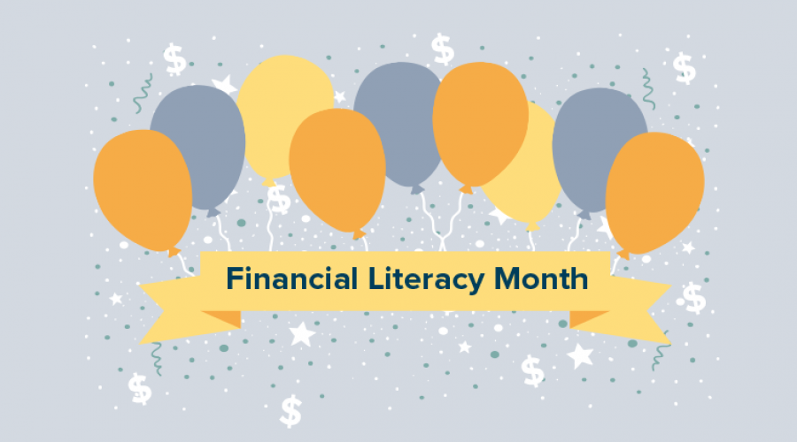 A birthday banner that reads “Financial Literacy Month”