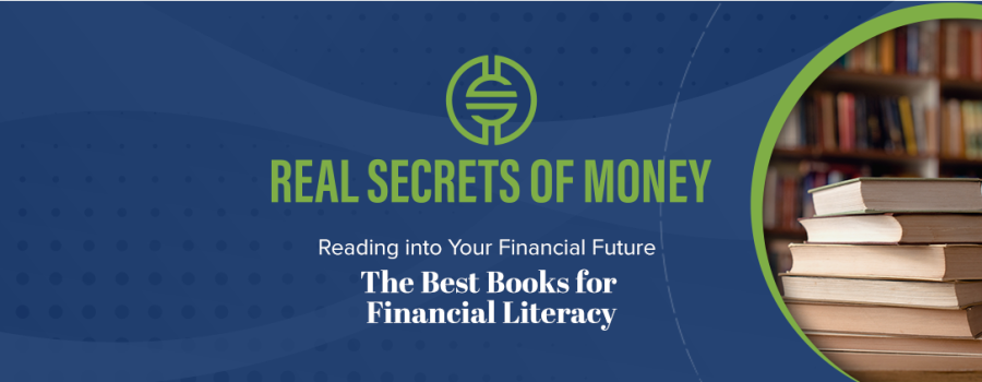 Reading into Your Financial Future: The Best Books for Financial Literacy