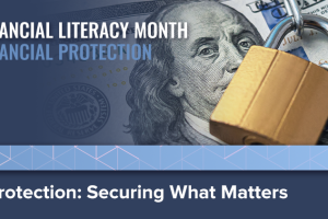 Financial Protection: Securing What Matters Most for Financial Literacy Month
